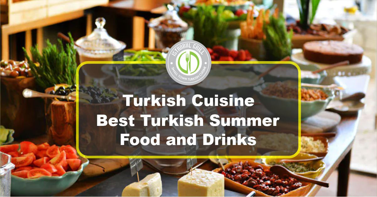 turkish summer food and drinks