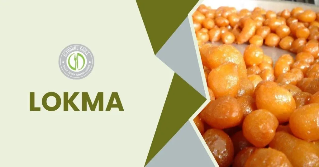 What is Best Turkish Street Food? 7 Lokma