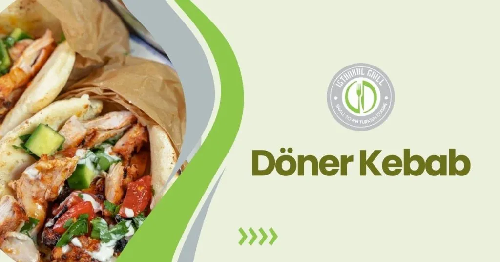 What is Turkish Kebab? A Complete Guide 3 doner kebab
