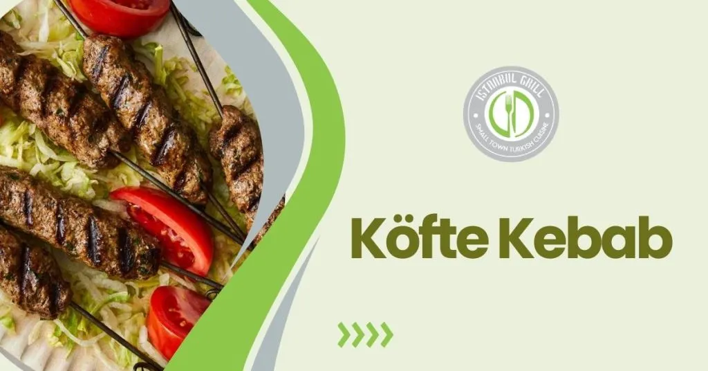 What is Turkish Kebab? A Complete Guide 5 kofte kebab
