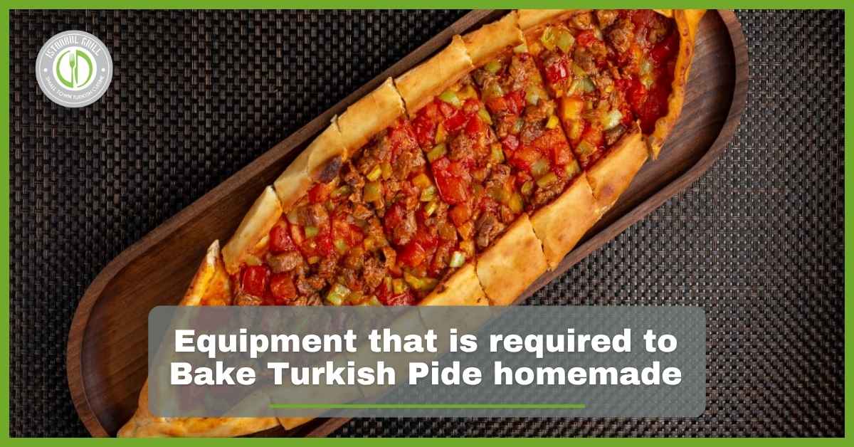 equipment of Turkish pide